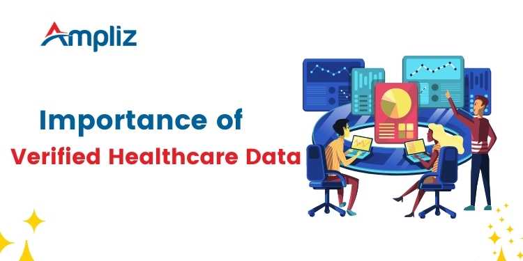 Importance of Verified Healthcare Data